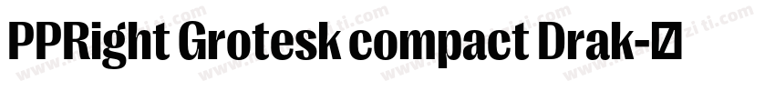 PPRight Grotesk compact Drak字体转换